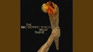 The BBC Olympic Torch Relay Theme