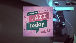 Jazz Today - vol.24 (Full Album)