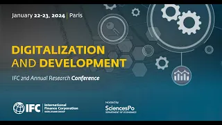 IFC Annual Research Conference: Digitalization and Development │ January 22 │ Morning Session
