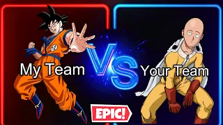 My Anime Team Vs Your Team…