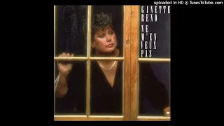 Ginette Reno - Ne M'en Veux Pas