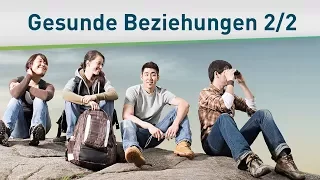 Gesunde Beziehungen leben - 2/2 – Bayless Conley