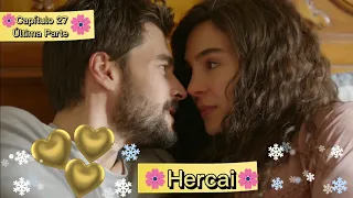 Hercai - Miran e Reyyan - Capítulo 27 - Última Parte