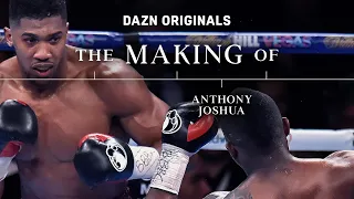 The Making Of Anthony Joshua: Episode 1 | The Pride