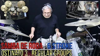 Samba de Roda Ostinato 3 + Regular - Irregular Groups - Pag. 1   #Sambaderodadaloiadrums