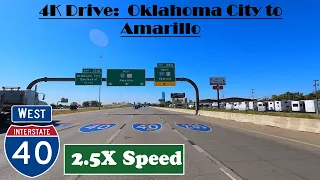 4K Drive:  Oklahoma City to Amarillo.  Interstate 40 West. I 40 West