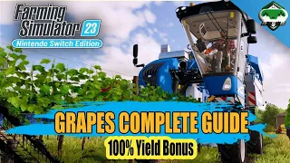 How To Grow and Harvest Grapes FS23 Mobile NIntendo Switch