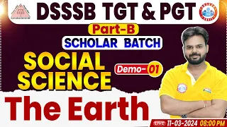 DSSSB PGT 2024 | DSSSB TGT Social Science Demo Class 01, The Earth | DSSSB TGT/PGT Social Science