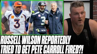 Russell Wilson Reportedly Wanted Pete Carrol & Seahawks GM Fired Before Trade?! | Pat McAfee Show