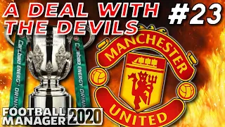 Carabao Cup Final vs Tottenham | #FM20 Manchester United | Part 23 | Football Manager 2020