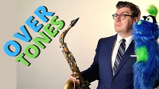 Saxophone Overtones | how and what to practice