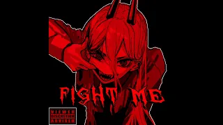 FIGHT ME!  - (WAKE UP 2!) - Unreleased Version