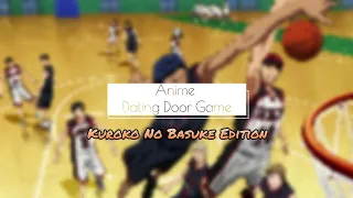 Anime Dating Door Game | KUROKO NO BASKET