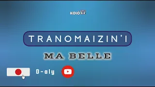 TRANOMAIZIN'I MA BELLE (Tantara lava Kolo FM)