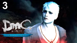 DmC Devil May Cry - DLC Крушение Вергилия ► #3 ► Призрачный Данте ► Без Комментариев