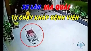 Rùng Rợn Clip Xe Lăn "Ma" Không Người Lái Tự Đi Khắp Bệnh Viện Gây Sốc