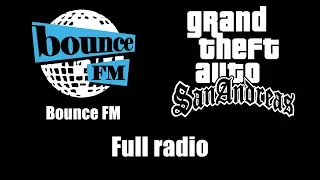 GTA: San Andreas - Bounce FM | Full radio