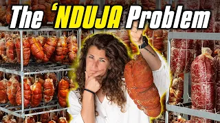 Why We Avoid Our FAVORITE Ingredient | The Controversial Story of 'NDUJA