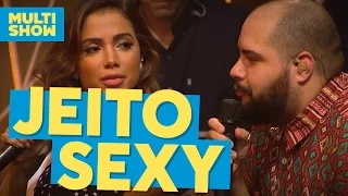Jeito Sexy + Joga Fora | Anitta + Tiago Abravanel | Música Boa Ao Vivo | Multishow