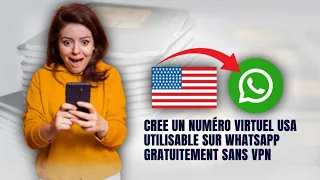 Comment créé un numéro virtuel USA utilisable sur WhatsApp gratuitement ?