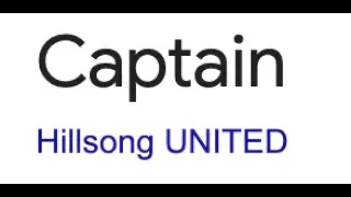 Hillsong United - Captain 1 hour loop