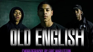 @YOUNGTHUG - OLD ENGLISH | CHOREOGRAPHY BY ERIC HARLESTON