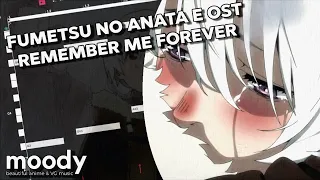 Fumetsu no Anata e Episode 1 OST - Remember Me Forever (HQ Cover)