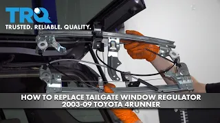 How to Replace Tailgate Window Regulator 2003-09 Toyota 4Runner