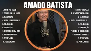 Amado Batista ~ Grandes Sucessos, especial Anos 80s Grandes Sucessos