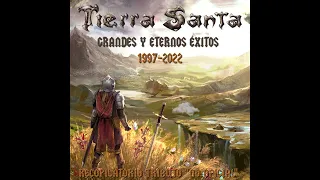 TIERRA SANTA - GRANDES Y ETERNOS ÉXITOS 1997-2022 (TRIBUTO NO OFICIAL DE LA BANDA)