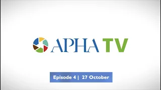 Episode 4 - APHA TV 2021