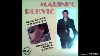 Marinko Rokvic - Mozda ce ti ljubav zatrebati - (Audio 1987)