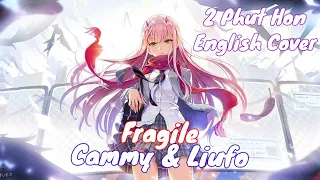 Nightcore - Fragile (Cammy & Liufo) | 2 Phut Hon | [English Cover] Lyrics