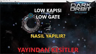 Darkorbit LoW Kapısı Nasıl Yapılır? LoW Kapısı Ödülleri