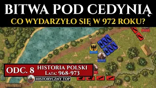 Bitwa pod Cedynią w 972 r. - Pierwsze starcie polsko-niemieckie w historii - Historia Polski odc. 8