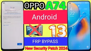 oppo A74 Frp bypass Android 13/oppo A74 Android 13 Google unlock bypass/ oppo CPH2219 Android 13 frp