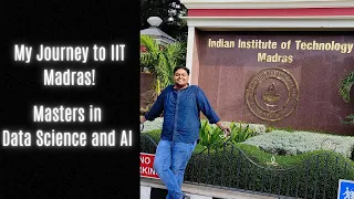 My Journey to IIT Madras | Masters in Data Science and AI | Interview Experience