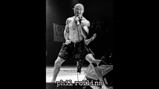 Phil Rollins (Black Flag vs Phil Collins)