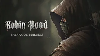 ROBIN HOOD: SHERWOOD BUILDERS - Part 1 - The Beginning