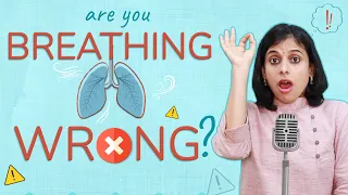 Are you breathing wrong? | 5 Tips to fix your breathing | VoxGuru ft. Pratibha Sarathy