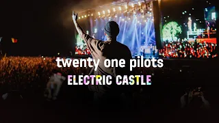twenty one pilots at Electric Castle (Jumpsuit / Ride / Car Radio / Trees)