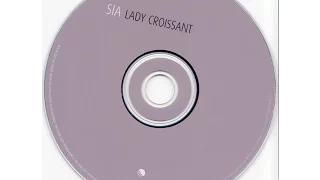 Sia - Lady Croissant | Live Album | 2007