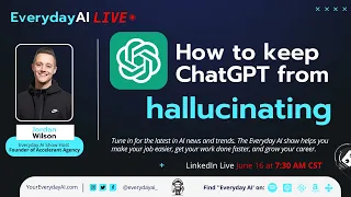 How to keep ChatGPT from hallucinating -- Everyday AI how-to