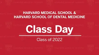 2022 Harvard Medical School Class Day