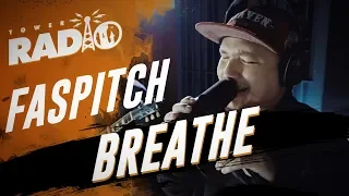 Tower Radio - Faspitch - Breathe