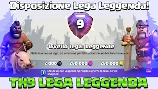 Disposizione TH9 Per Scalare a LEGA LEGGENDA! Clash Of Clans ITA