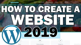 How To Make A WordPress Website 2019 - SIMPLE Step-by Step GUIDE