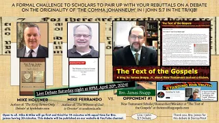 The Great 1 John 5:7 Debate (Comma Johanneum) | Mike Hollner & Mike Ferrando vs. James Snapp, Jr.