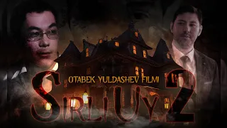 SIRLI UY 2 YANGI O'ZBEK FILM .  СИРЛИ УЙ 2 ЯАНГИ УЗБКК ФИЛМ