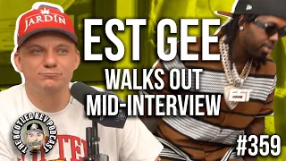 EST GEE Walks Out MID-INTERVIEW!!